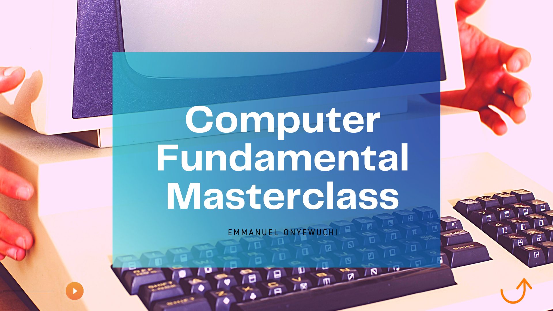 Computer Fundamental Masterclass